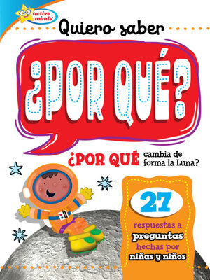 cover image of Quiero saber ¿POR QUÉ? (Kids Ask WHY?)